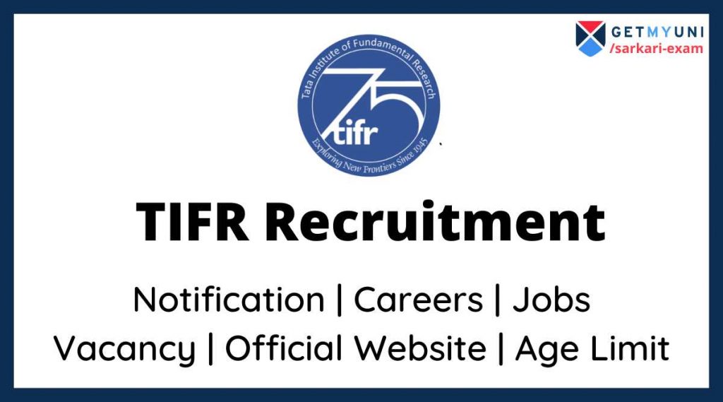 TIFR Recruitment 2022 Notification Full Form Application Date