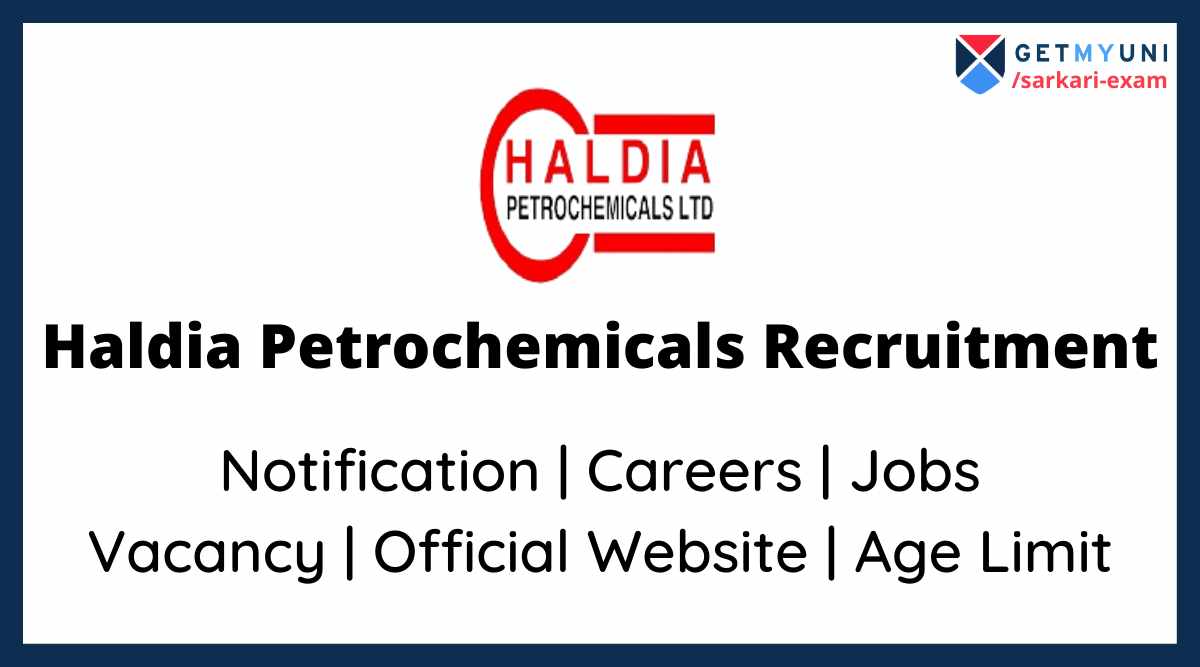 Haldia Petrochemical Limited Recruitment