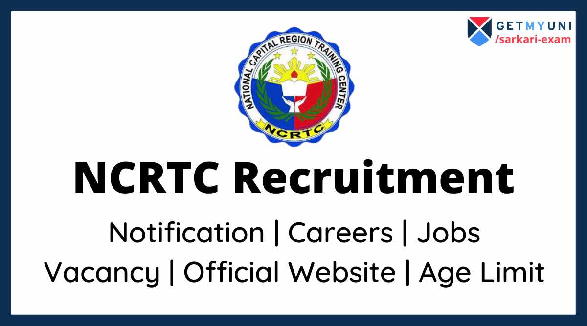 NCRTC Recruitment 2022: Full Form, Career, Login, Jobs