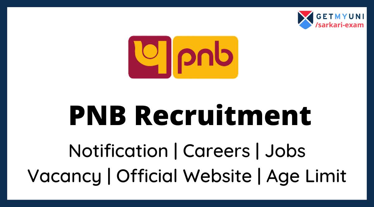 PNB Recruitment 2022: Careers, Vacancy, Jobs, Full Form