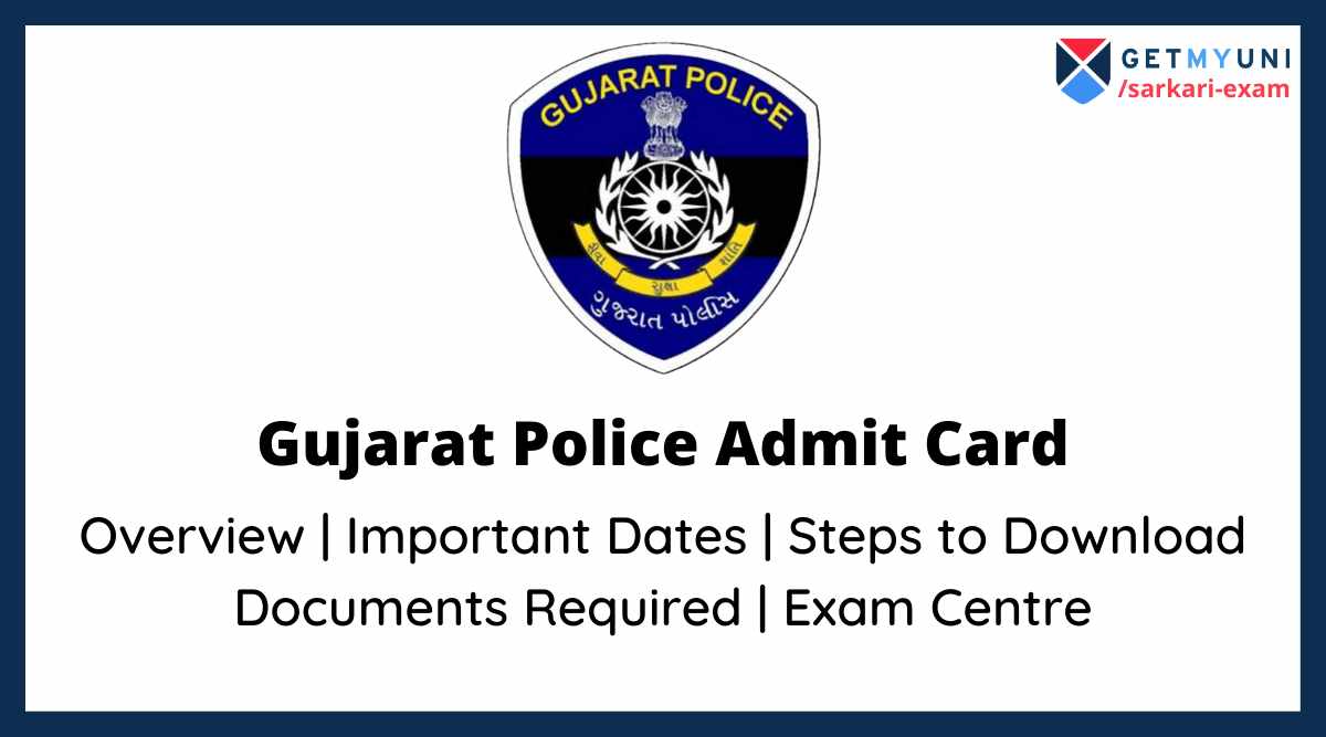Gujarat Police Admit Card 2022 Exam Date, Official site