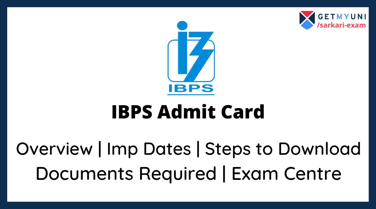 IBPS Prelims Admit Card 2021 – Acquire Identify Letter @www.ibps.in