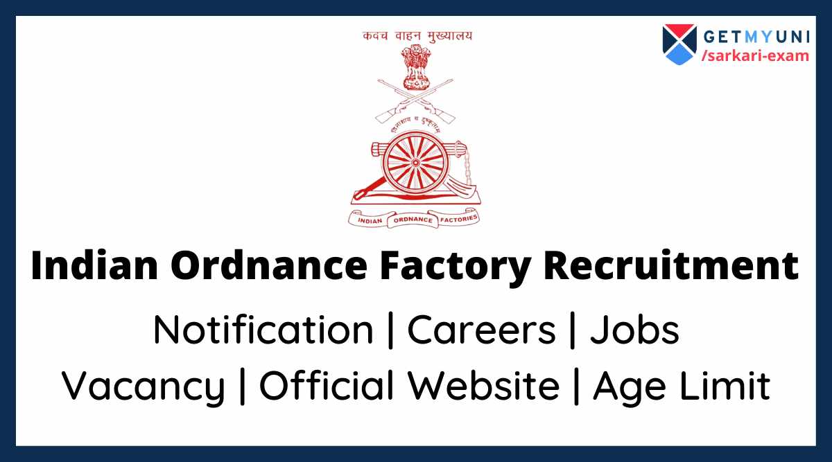 Indian Ordnance Factory Recruitment