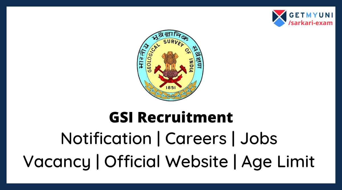GSI Recruitment 2022 Apply Online www.gsi.gov.in, Login