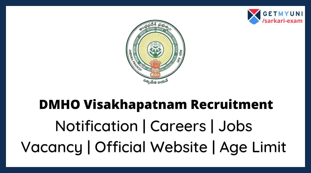 DMHO Visakhapatnam Recruitment 2022: Notification, Salary, Age Limit